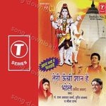 Teri Unchi Shaan Hai Bhole - Sohanlal Song Download